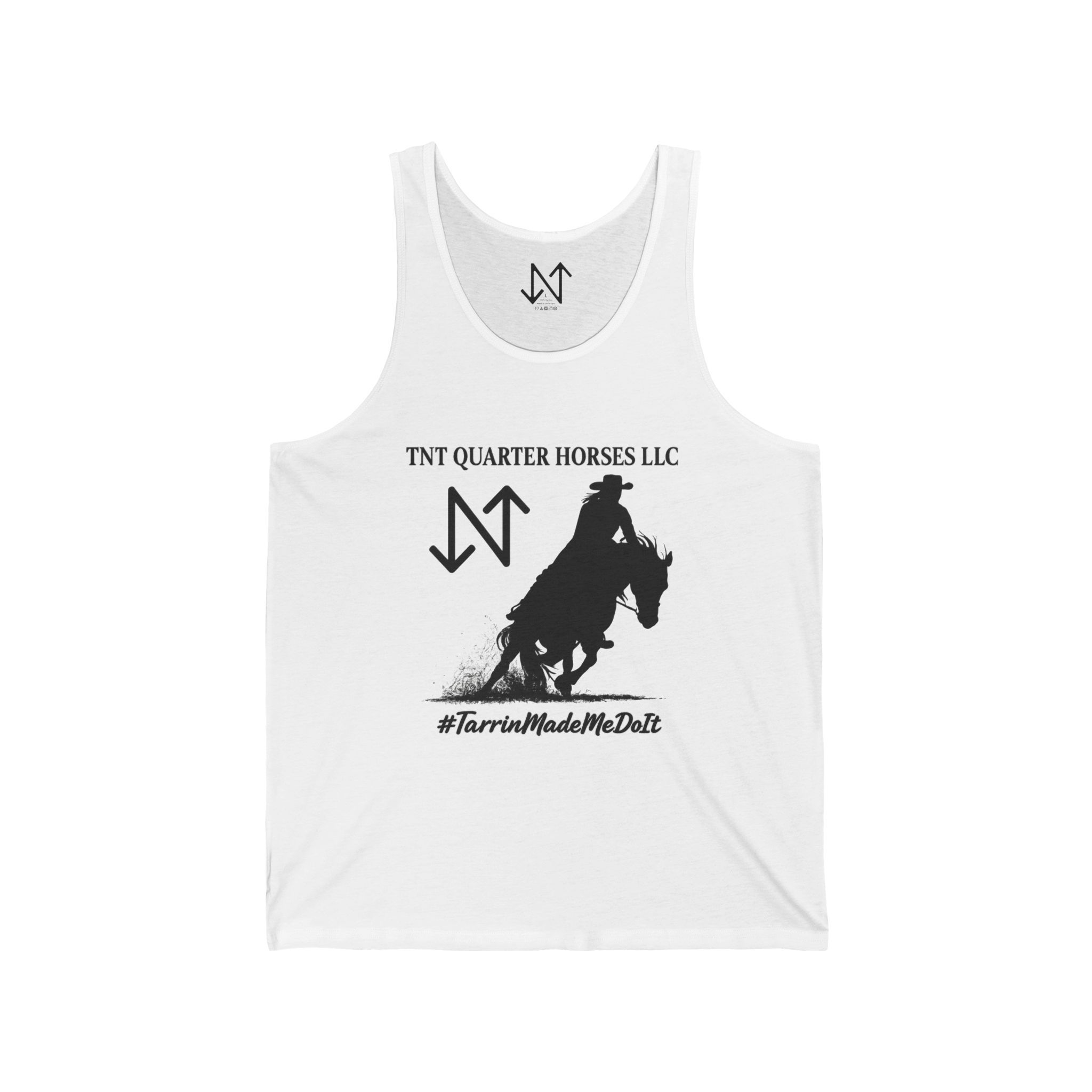 TNT Quarter Horses Tank Top — Silhouette with '#TarrinMadeMeDoIt'