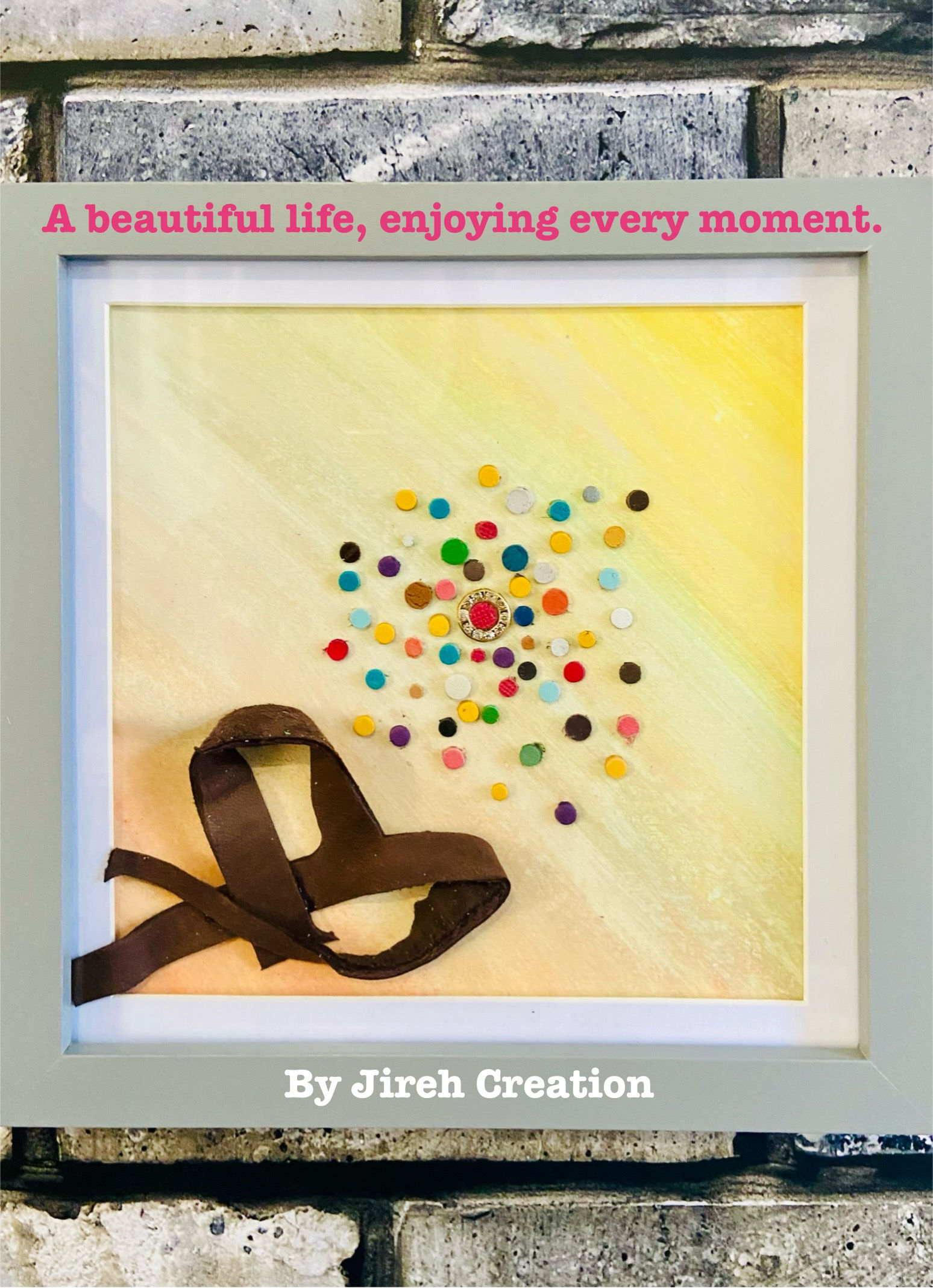 Leather Wall Art (A beautiful life, enjoying every moment )