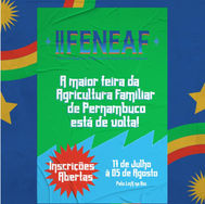 Inscrições para Feira de Negócios da Agricultura Familiar de Pernambuco seguem até o dia 5 de agosto