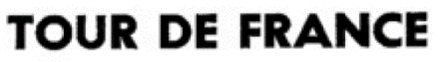 TOUR DE FRANCE word mark