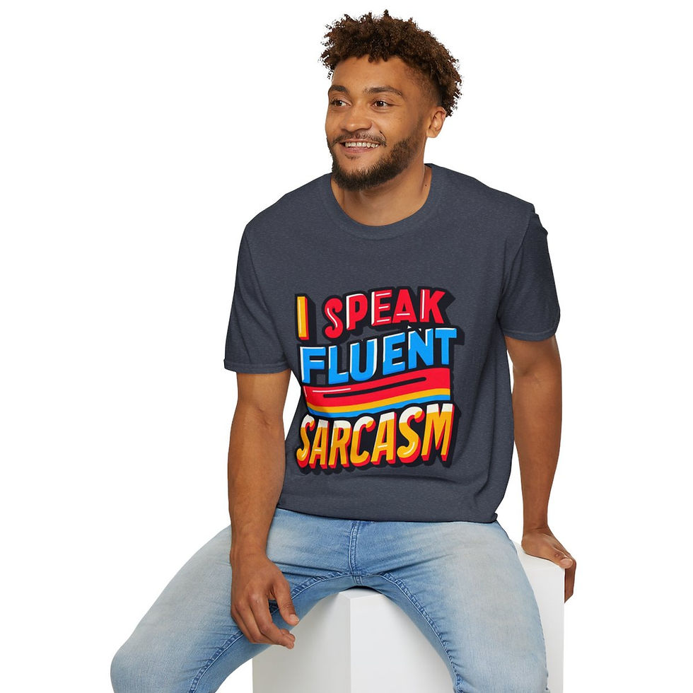 Thumbnail: "I Speak Fluent Sarcasm" Bold Graphic Tee