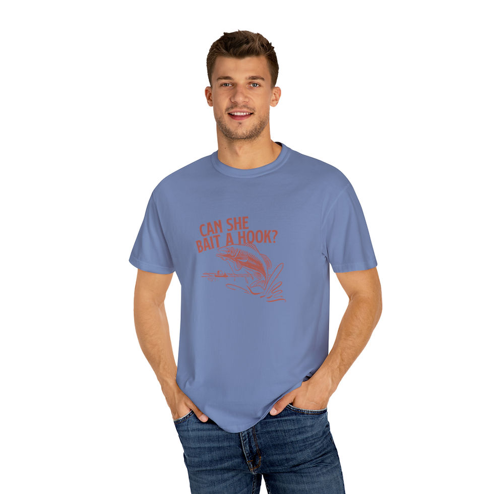 Thumbnail: "Can She Bait a Hook?" Unisex Garment-Dyed T-shirt
