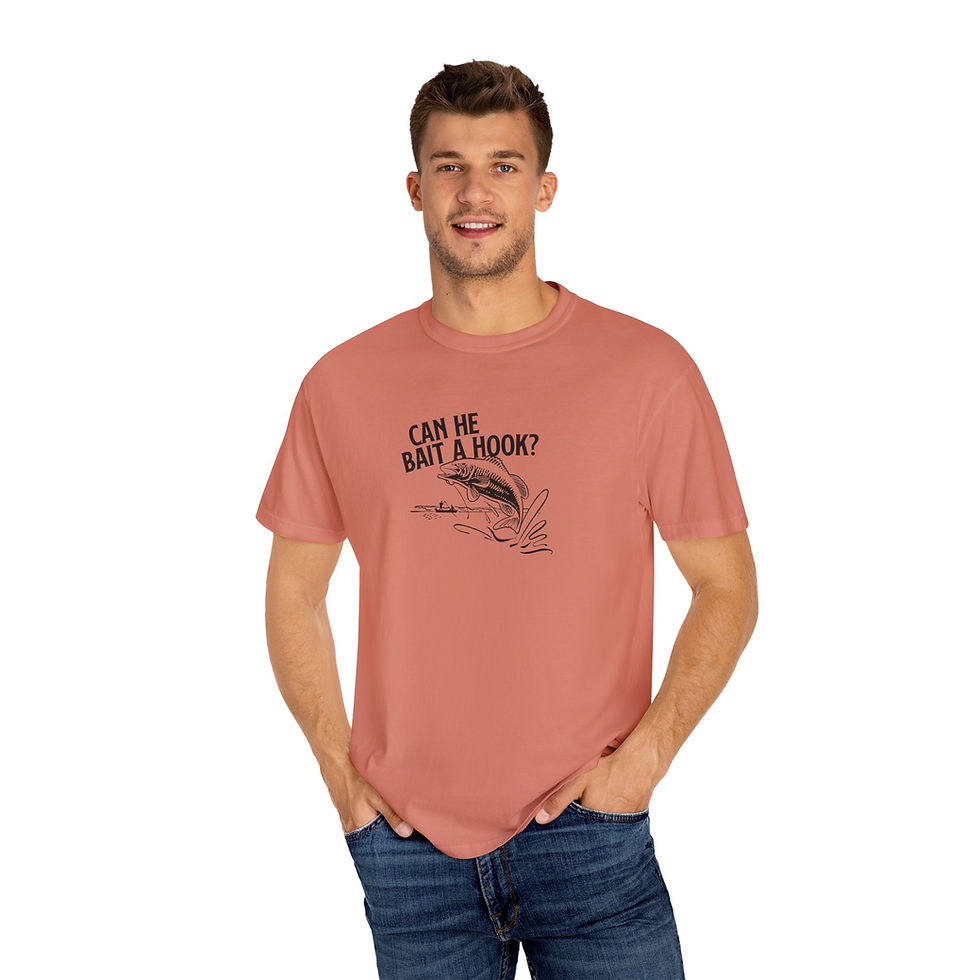 Thumbnail: "Can He Bait a Hook?" Unisex Garment-Dyed T-shirt 