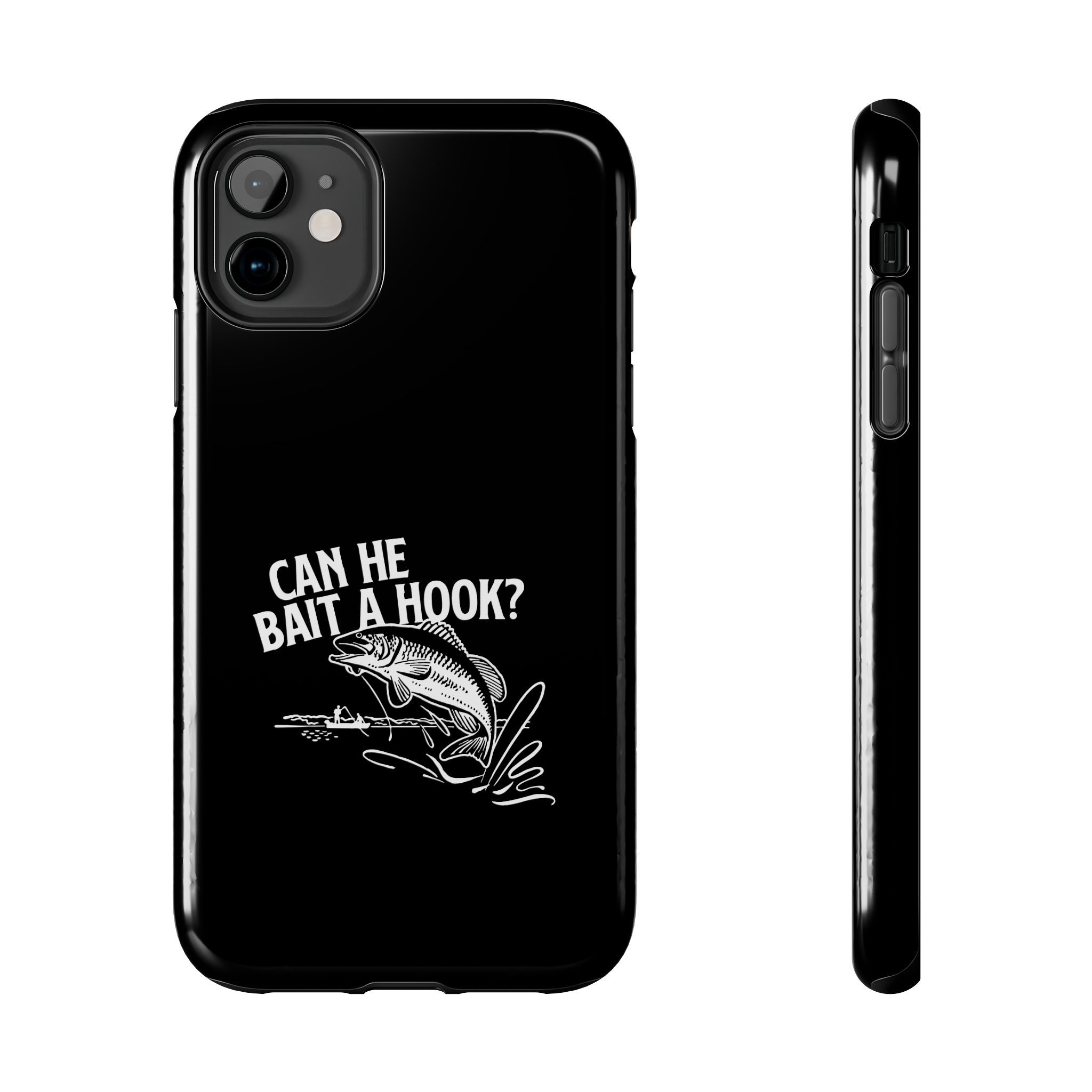 "Can He Bait a Hook?" Tough Phone Cases, Case-Mate