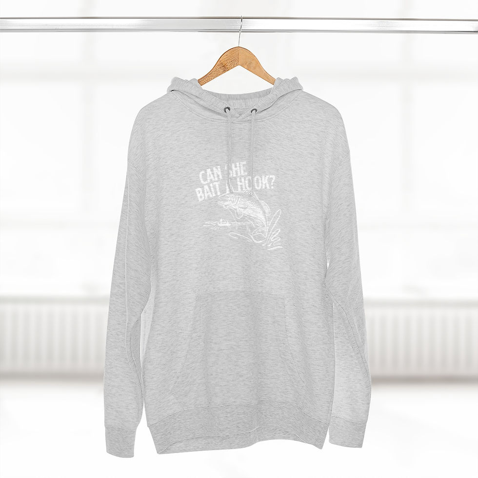 Thumbnail: "Can She Bait a Hook?" Unisex Premium Pullover Hoodie