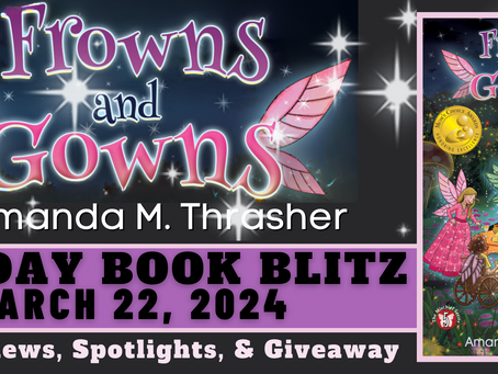 FROWNS AND GOWNS by Amanda M. Thrasher, *Review* Lone Star Lit Tour