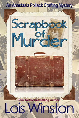 Scrapbook of Mystery, An Anastasia Pollack Crafting Mystery, Book 6