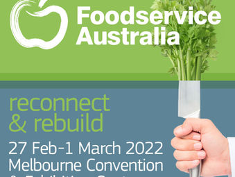 Foodservice Australia - Melbourne | 27th Feb - 1st March 2022