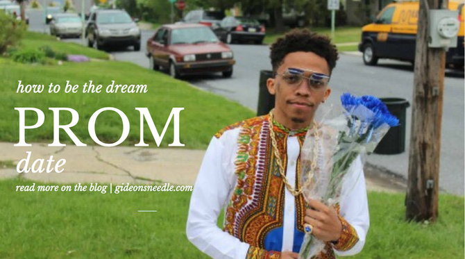 How to be the dream prom date