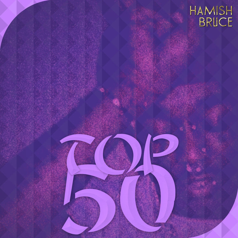 Hamish's Top 50 | Week 31 | 30/03/19 - 06/04/19