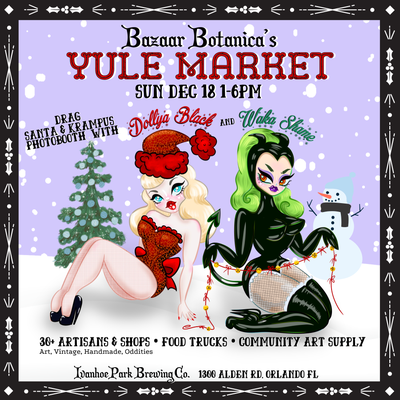 Bazaar Botanica's Yule Market