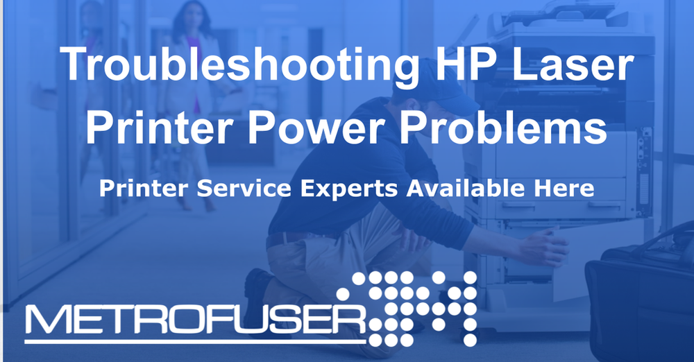Troubleshooting HP Laser Printer Power Problems