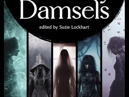 The DAMSELS are here!!!