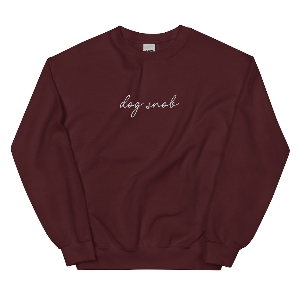 Thumbnail: Dog Snob | Crewneck Sweatshirt | Dog Lovers MUST