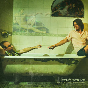 Album Review: Can't Do Anything Right | Echo Strike