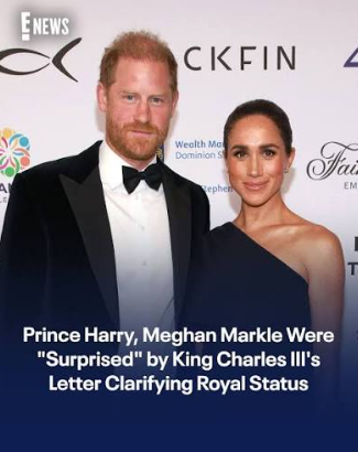 Harry and Meghan Surprised by King Charles’ Letter Confirming Their Private Citizen Status