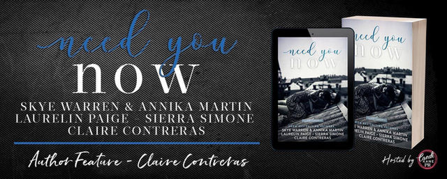 Author Feature: Claire Contreras - Need You Now from Top Shelf Romance