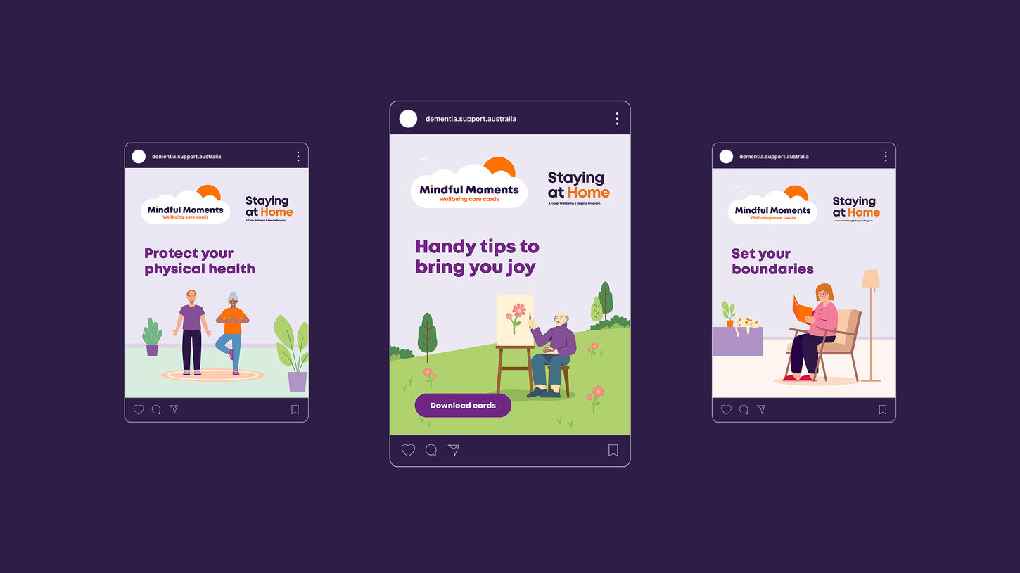 Three Instagram post mockups from dementia.support.australia promoting Mindful Moments: “Protect your physical health”, “Handy tips to bring you joy” with a “Download cards” button, and “Set your boundaries”.