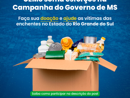 UEMS participa de campanha para ajudar vítimas de enchentes no Rio Grande do Sul