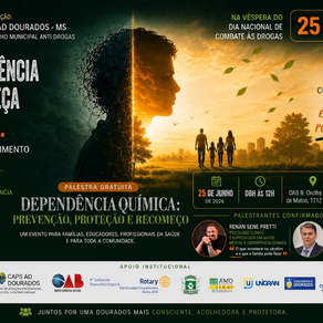 Dourados reforça prevenção à dependência química e incentiva fortalecimento das famílias