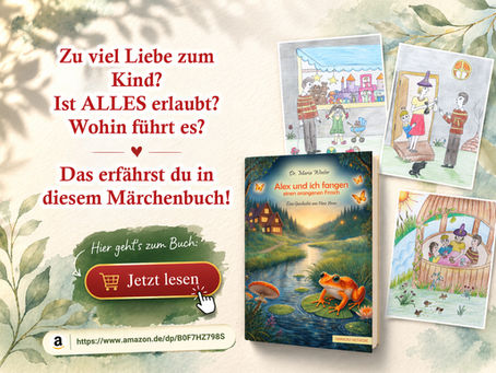 märchenbuch kinder zu viel liebe zum kind erziehung geschichte alex orangener frosch