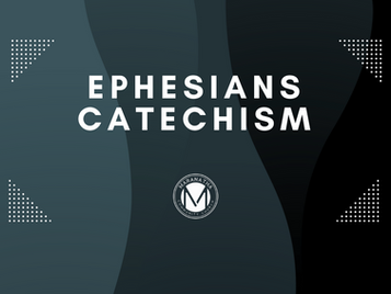 Ephesians Catechism