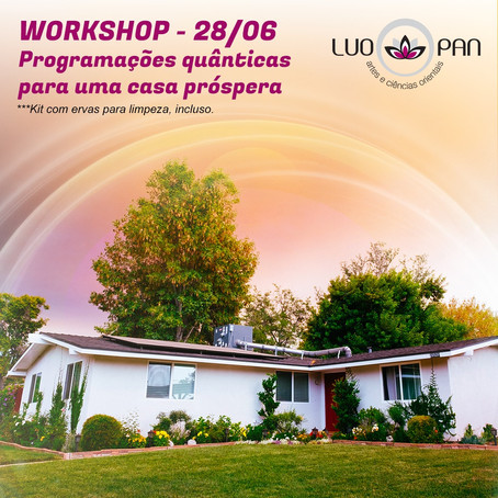 Workshop: Programações Quânticas para uma Casa Próspera.