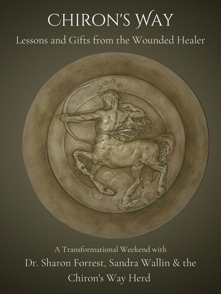 Chiron's Way Lessons and Gifts from the Wounded Healer