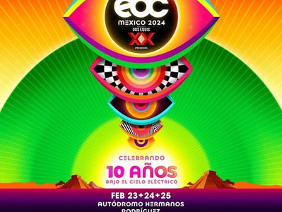 EDC MÉXICO CELEBRA SU DÉCIMO ANIVERSARIO