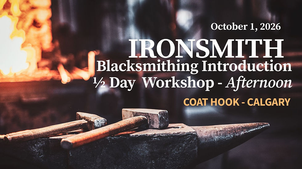 Ironman Blacksmithing Introduction 1/2 Day Afternoon - October 1st, 2026