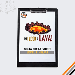 Ninjas Lava Cheat Sheet