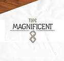Magnificent 8.jpeg