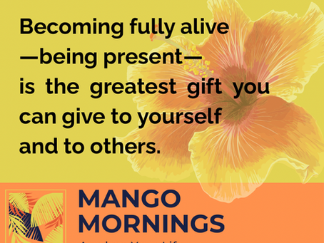 Becoming Fully Alive: The Gift of Presence