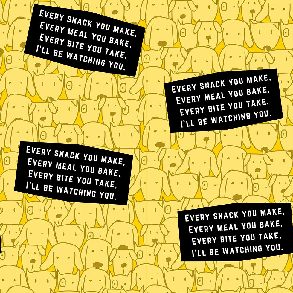 Thumbnail: Snack Time dog bandana! Every Meal You Bake, Every Snack You Make, I'll Be