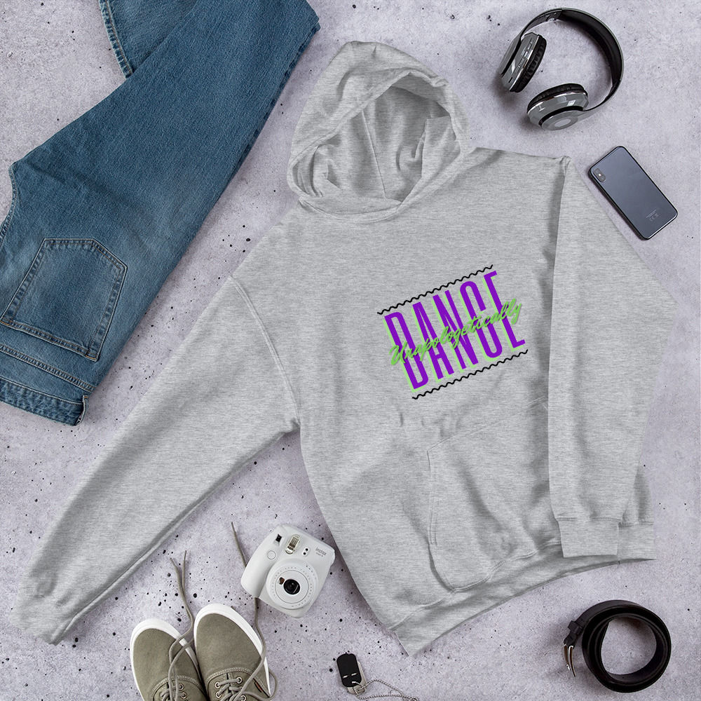 ' Dance Unapologetically 'Unisex Hoodie