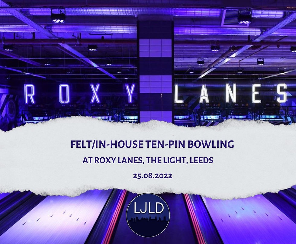 FELT/In-House Ten-Pin Bowling Event
