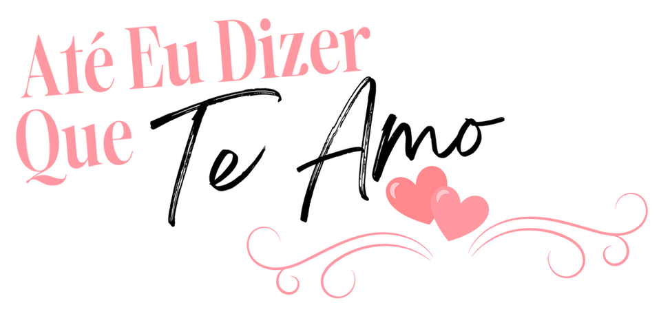 Até eu dizer que te amo.png