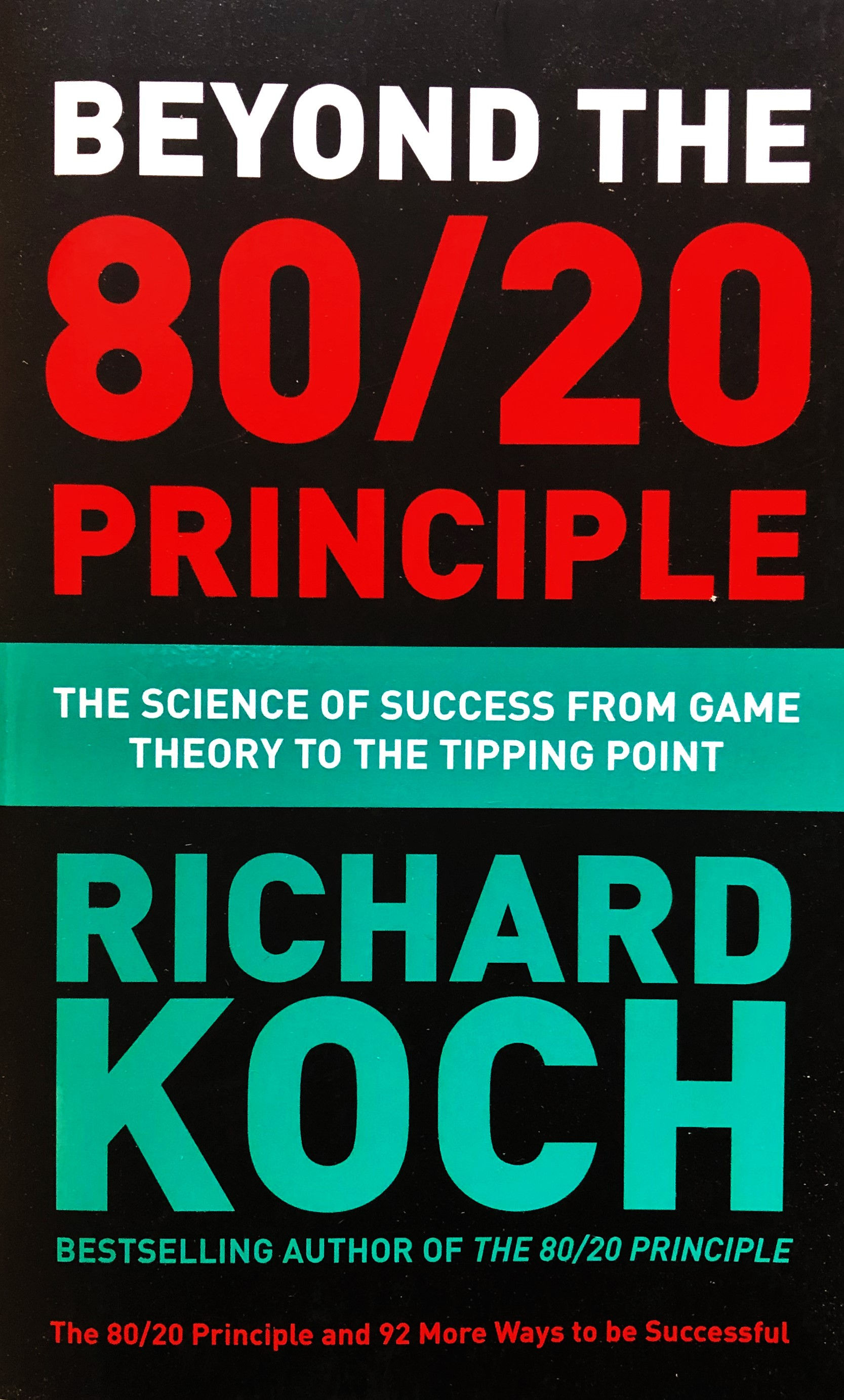 Beyond the 80/20 Principle