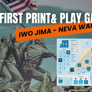 Exploring the World of Print and Play Games: Iwo Jima from Neva Wargames