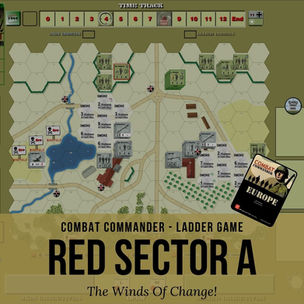 Red Sector A - Combat Commander Ladder game. The winds of change.