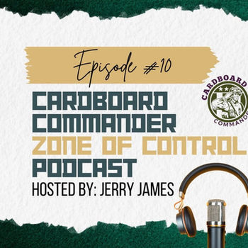 Zone of Control – Episode #10