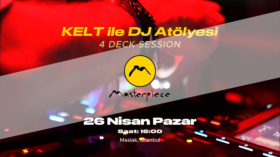 KELT ile DJ Atölyesi