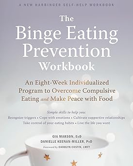 Book cover for The Binge Eating Prevention Workbook by Gia Marson and Danielle Keenan-Miller, featured in In Good Nutrition’s blog on helpful books for binge eating recovery.