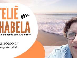 Como nasceu a websérie Ateliê em Ilhabela
