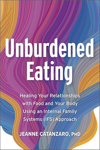 Book cover for Unburdened Eating by Jeanne Catanzaro, featured in In Good Nutrition’s blog on helpful books for binge eating recovery and healing your relationship with food.