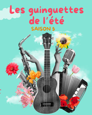 Les guinguettes de l'été 2024