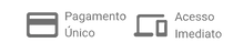 Pagamento único, acesso imediato