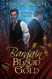 A Bargain of Blood & Gold