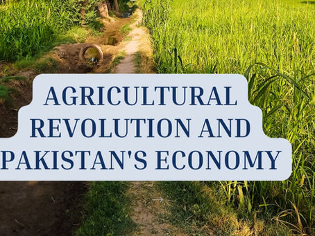 Agricultural Revolution and Pakistan's Economy