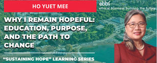 August 17th - How do you stay hopeful? with Ho Yuet Mee